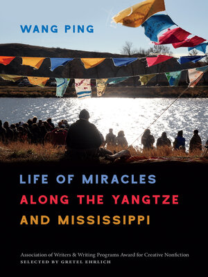 cover image of Life of Miracles along the Yangtze and Mississippi